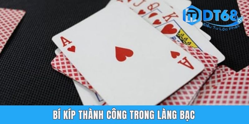 Bí kíp thành công trong làng bạc
