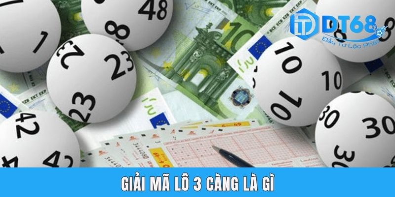 Giải mã lô 3 càng là gì